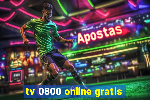 tv 0800 online gratis